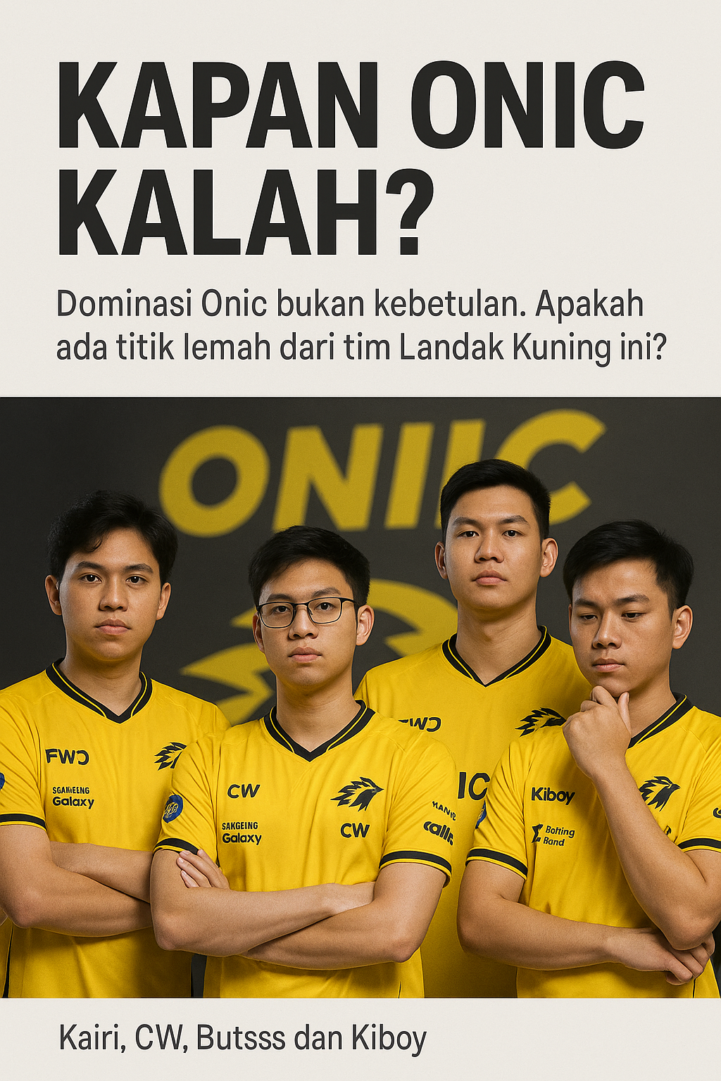 Kapan Onic Kalah? Fakta Mengejutkan Dominasi Tanpa Celah!