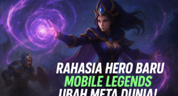 Rahasia Hero Baru Mobile Legends yang Bikin Meta Dunia Berubah Drastis Hari Ini!