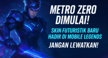 Metro Zero Dimulai! Skin Futuristik Baru Hadir di Mobile Legends – Jangan Lewatkan!
