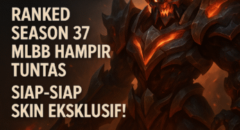 Hanya Tinggal Hitungan Hari: Ranked Season 37 MLBB Hampir Tuntas, Siap-siap Skin Eksklusif!