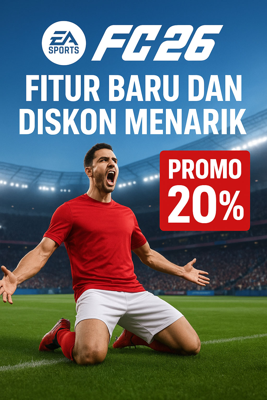 EA Sports FC 26: Fitur Baru dan Diskon Menarik Menjelang Rilis