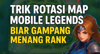 Trik Rotasi Map Mobile Legends Biar Gampang Menang Rank